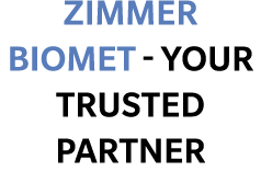 Zimmer Biomet Your Trusted Partner