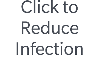 Click to Reduce Infection